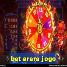 bet arara jogo